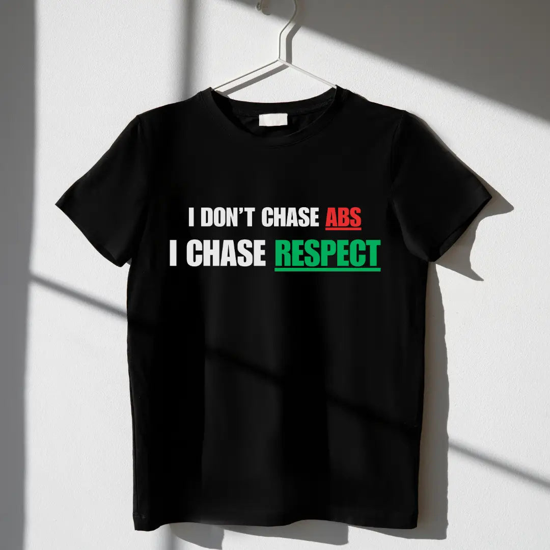 I Chase Respect