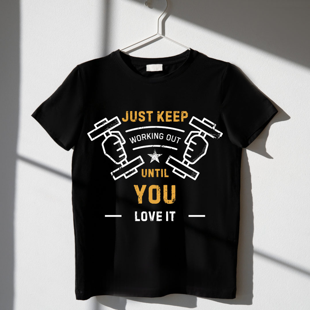Just Keep Working Out